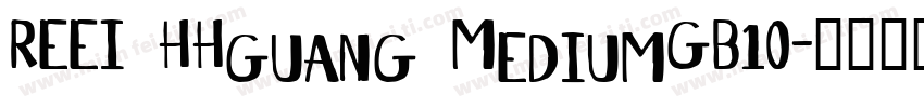 REEI HHguang MediumGB10字体转换